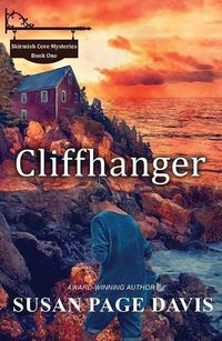 Cover image for Cliffhanger: Skirmish Cove Mysteries