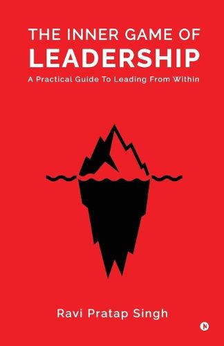 Cover image for The Inner Game of Leadership