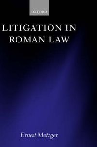 Cover image for Litigation in Roman Law