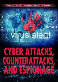 Cover image for Cyber Attacks, Counterattacks, and Espionage