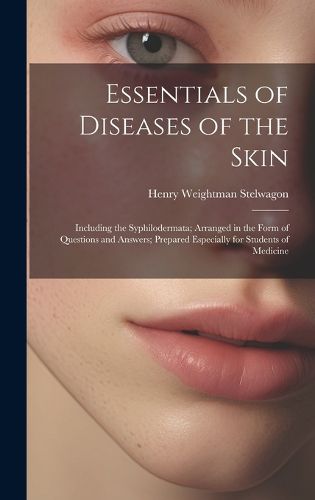 Cover image for Essentials of Diseases of the Skin