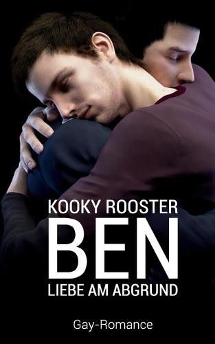 Cover image for Ben: Liebe am Abgrund