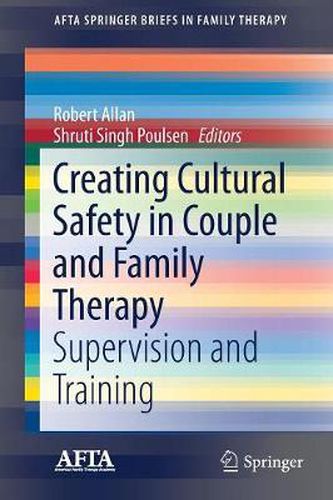 Cover image for Creating Cultural Safety in Couple and Family Therapy: Supervision and Training