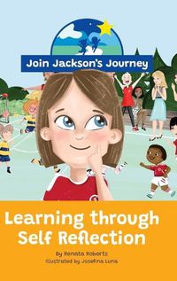 Cover image for JOIN JACKSON's JOURNEY Learning through Self-Reflection