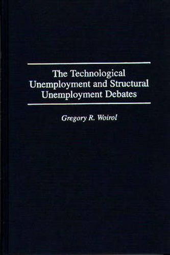 Cover image for The Technological Unemployment and Structural Unemployment Debates