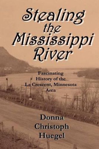 Stealing the Mississippi River