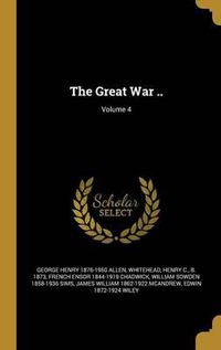 Cover image for The Great War ..; Volume 4