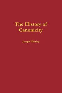 Cover image for The History of Canonicity