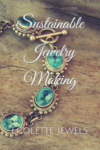 Cover image for Sustainable Jewelry Making