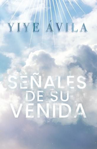 Cover image for Senales de Su Venida