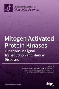 Cover image for Mitogen Activated Protein Kinases: Functions in Signal Transduction and Human Diseases