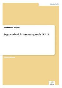 Cover image for Segmentberichterstattung nach IAS 14