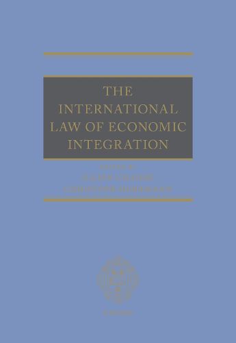 The International Law of Economic Integration