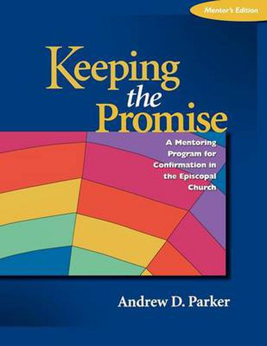 Cover image for Keeping the Promise Mentor's Edition