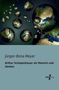 Cover image for Arthur Schopenhauer als Mensch und Denker