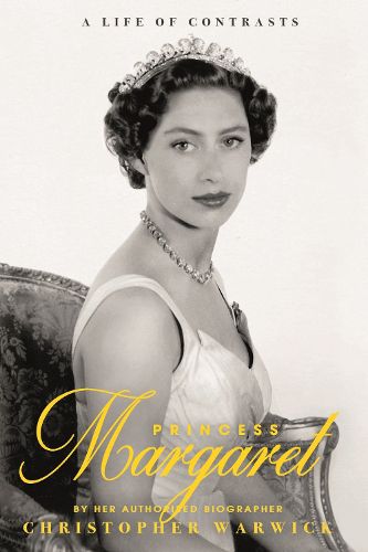 Cover image for Princess Margaret: A Life of Contrasts