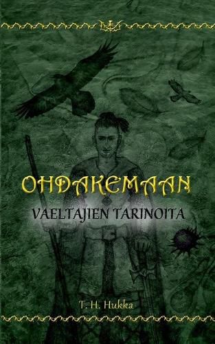 Cover image for Ohdakemaan vaeltajien tarinoita