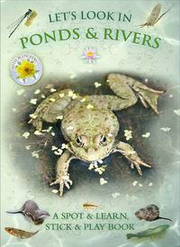 Cover image for Let's Look in Ponds & Rivers