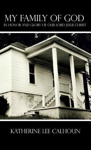 Cover image for My Family of God: In Honor and Glory of Our Lord Jesus Christ