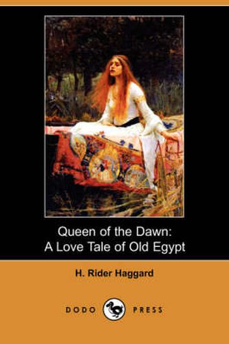 Cover image for Queen of the Dawn: A Love Tale of Old Egypt (Dodo Press)