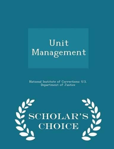 Cover image for Unit Management - Scholar's Choice Edition