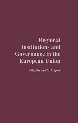 Cover image for Regional Institutions and Governance in the European Union