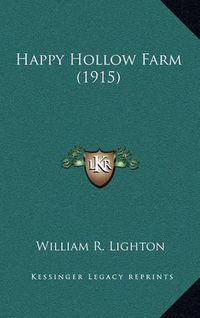 Cover image for Happy Hollow Farm (1915)