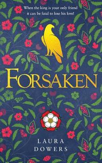 Cover image for Forsaken: The Thomas Wolsey Trilogy