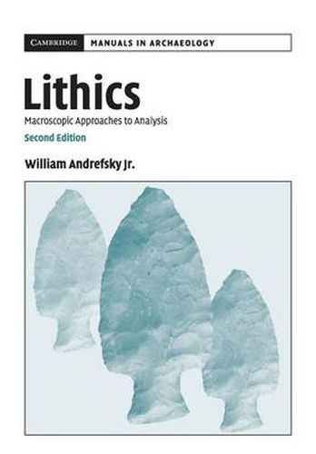 Cover image for Lithics: Macroscopic Approaches to Analysis