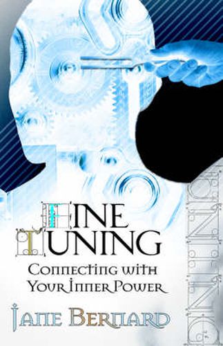 Cover image for Fine Tuning: Connecting with Your Inner Power