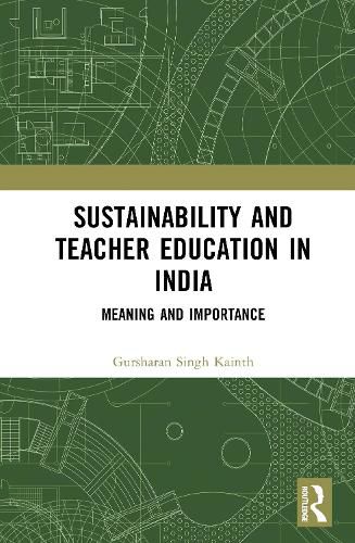 Sustainability and Teacher Education in India