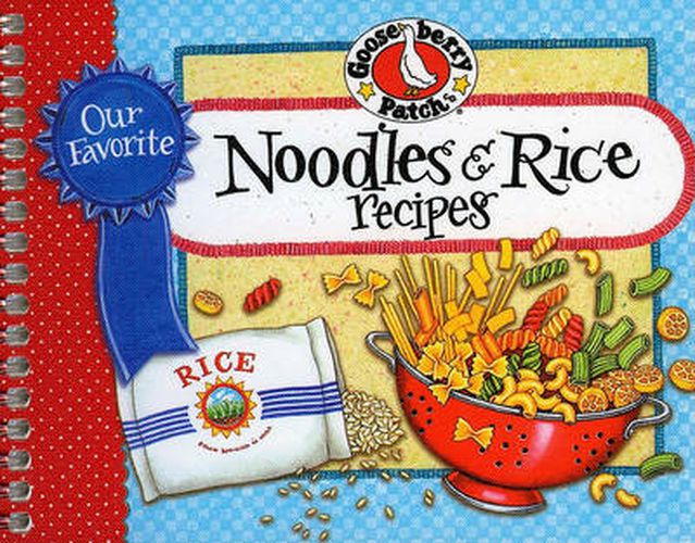 Our Favorite Noodle & Rice Recipes: A bag of noodles, a box of rice?we've got over 60 tasty, thrifty ways to fix them!