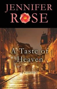 Cover image for A Taste of Heaven: A Romance