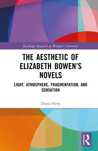 Cover image for The Aesthetic of Elizabeth Bowen's Novels