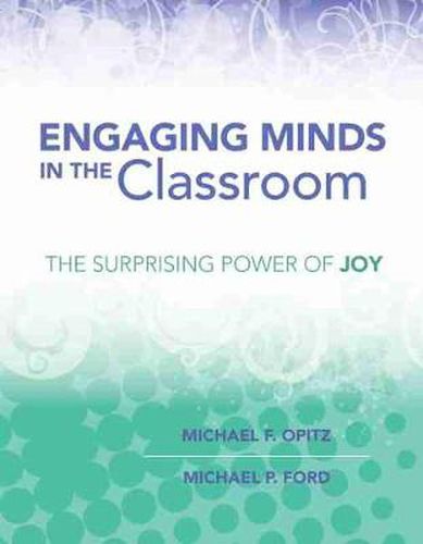 Cover image for Engaging Minds in the Classroom: The Surprising Power of Joy