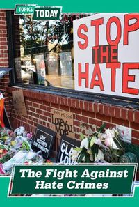 Cover image for The Fight Against Hate Crimes