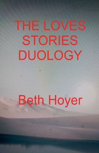 Cover image for The Love Stories Duology