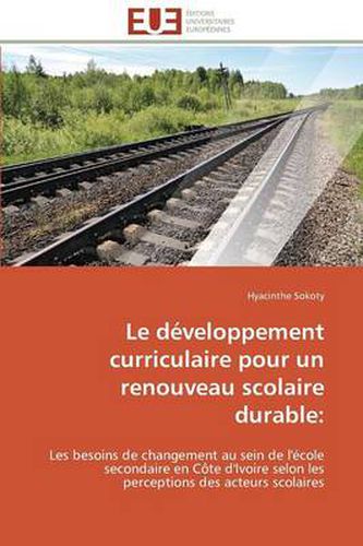 Cover image for Le D veloppement Curriculaire Pour Un Renouveau Scolaire Durable