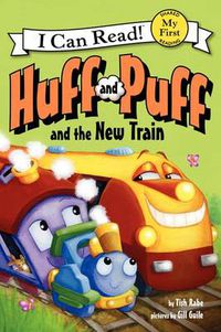 Cover image for Huff And Puff And The New Train
