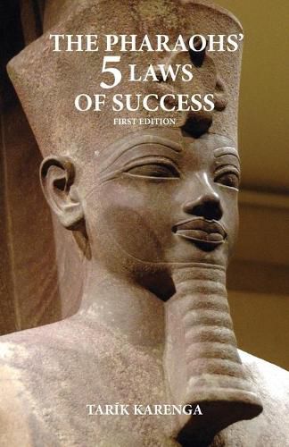 Cover image for The Pharaohs' 5 Laws of Success, First Edition