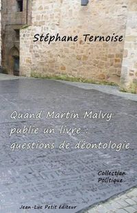 Cover image for Quand Martin Malvy publie un livre: questions de deontologie