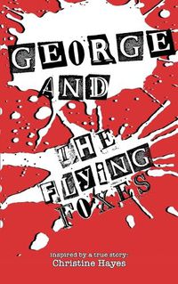 Cover image for George and the Flying Foxes