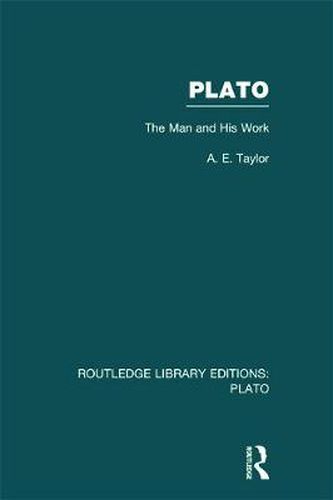 Cover image for Plato: The Man and His Work (RLE: Plato)