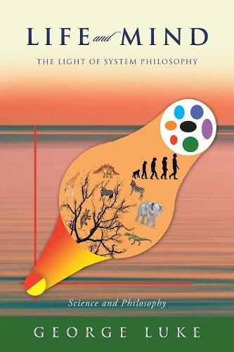 Cover image for Life and Mind: The Light of System Philosophy