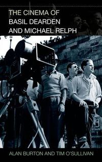 Cover image for The Cinema of Basil Dearden and Michael Relph