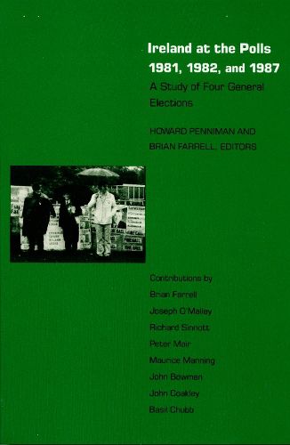 Cover image for Ireland at the Polls 1981, 1982, and 1987: A Study of Four General Elections