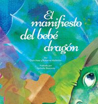 Cover image for El manifiesto del bebe dragon (Spanish)