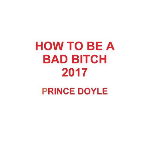 Cover image for how to be a bad bitch