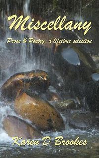Cover image for Miscellany: Prose & Poetry - A Lifetime Selection