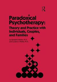 Cover image for Paradoxical Psychotherapy: Theory and Practice with Individuals, Couples, and Families